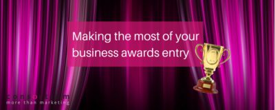 Making the most of your business awards entry