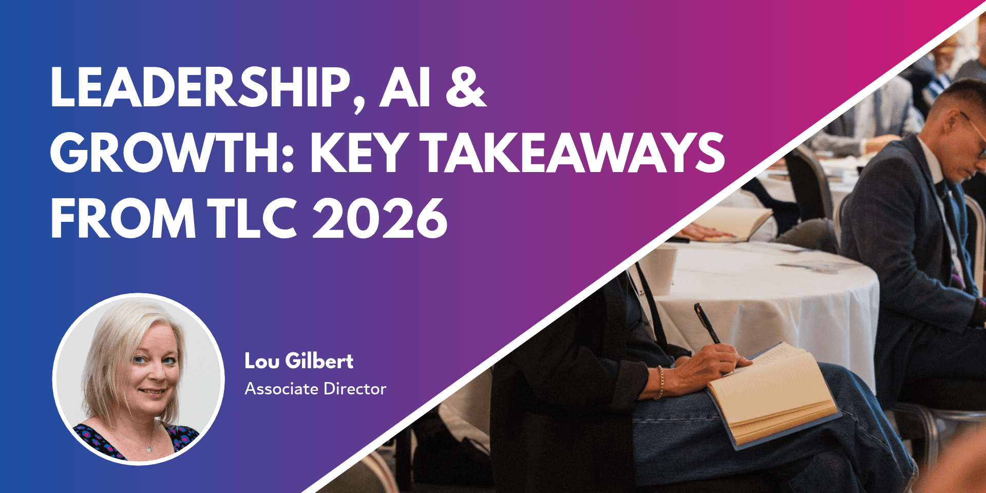 Leadership, AI & Growth_ Key Takeaways from TLC 2026